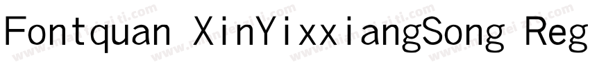 Fontquan XinYixxiangSong Regular字体转换